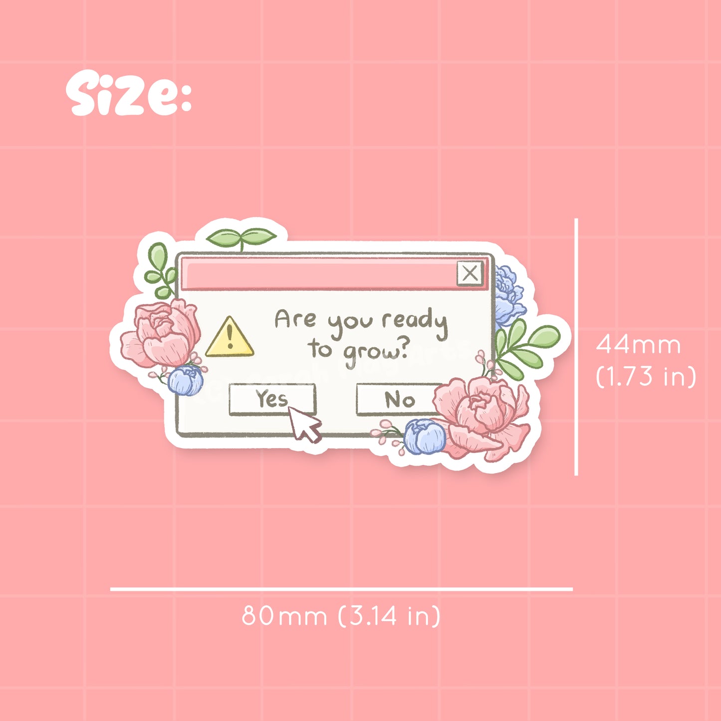 Are You Ready To Grow? Waterproof Die-Cut Sticker